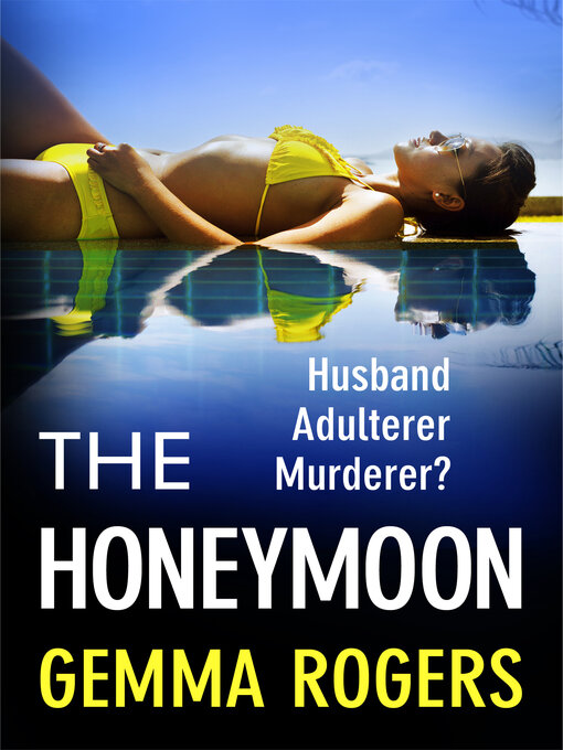 Title details for The Honeymoon by Gemma Rogers - Available